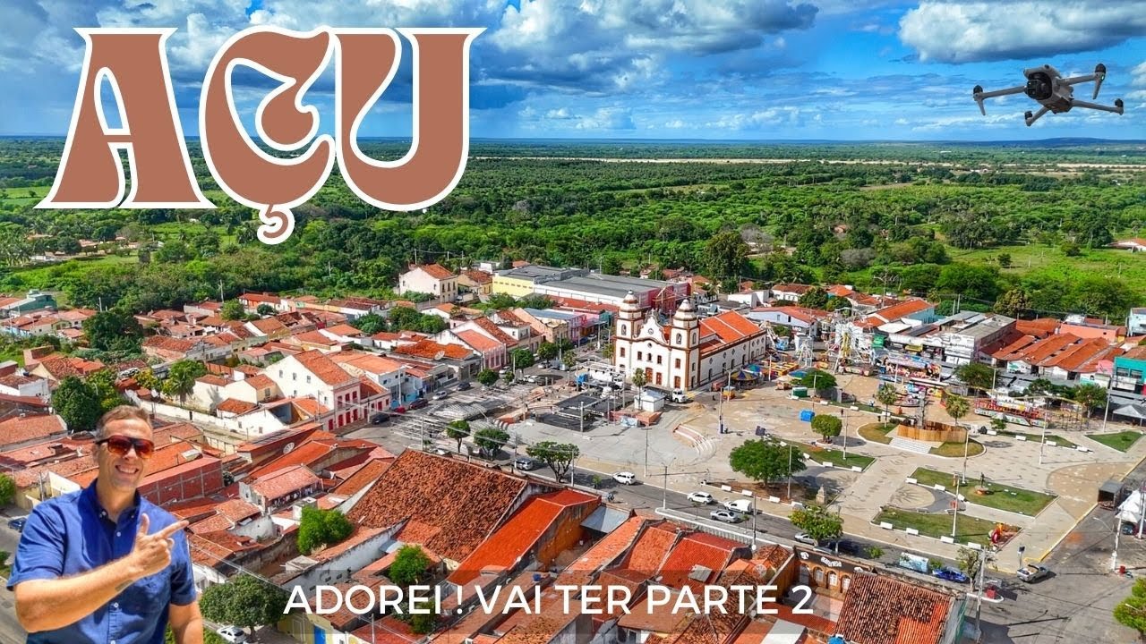 AÇU ou ASSU e toda sua beleza