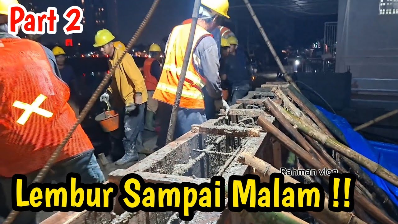 Lembur Sampai malamPengecoran Tanggul jebol Kalimalang desa margakaya Teluk jambe barat 