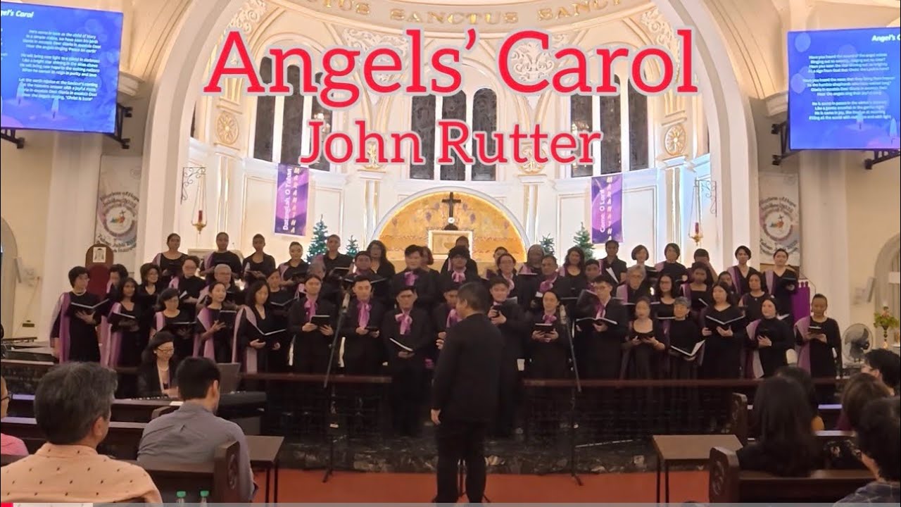 Angels’ Carol - John Rutter - Laudes Adventus III