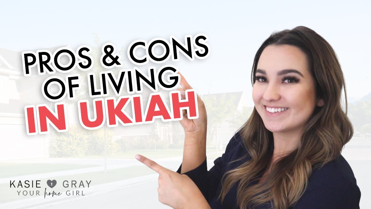 Pros and Cons of Ukiah, CA