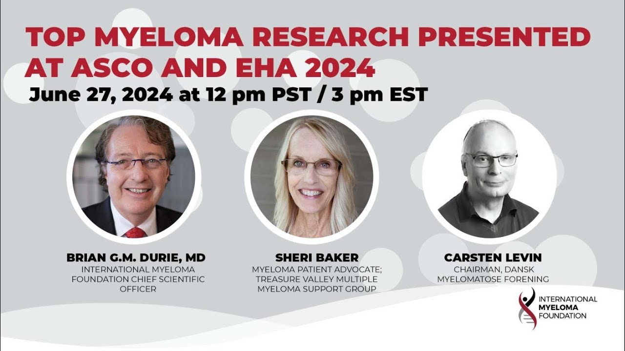 Top Myeloma Research Presented at ASCO & EHA  2024