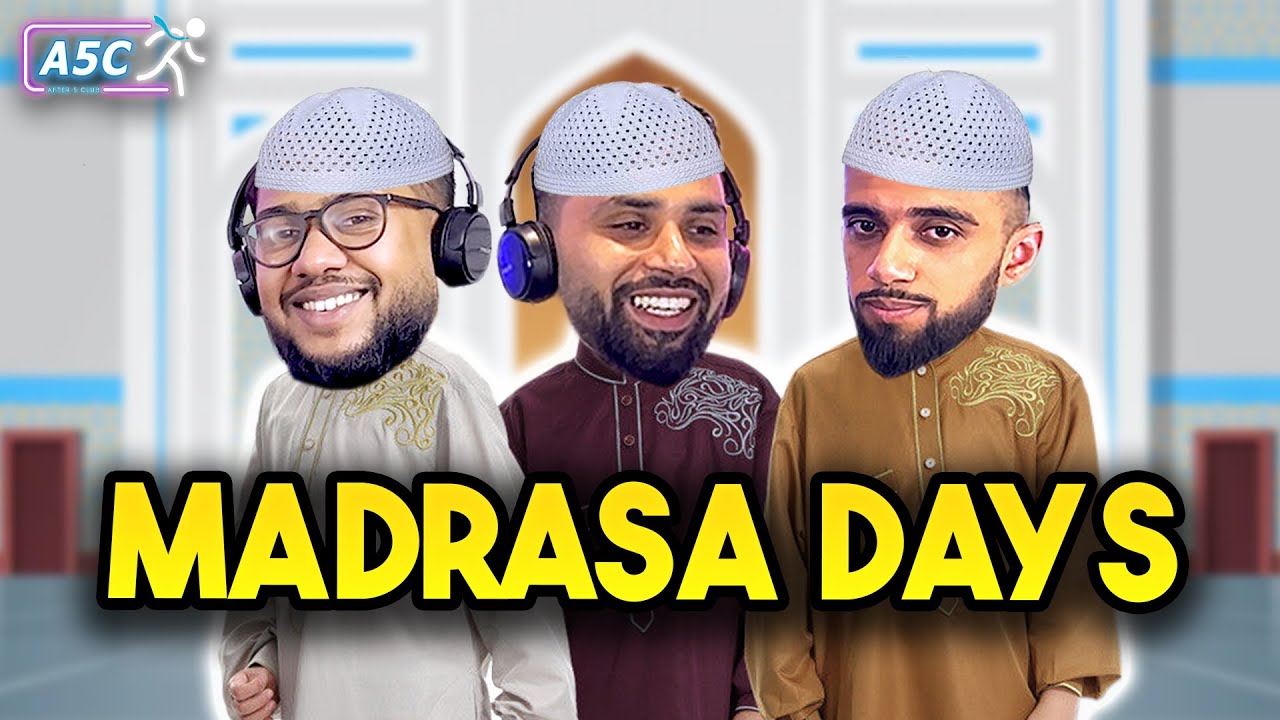 CHILDHOOD MADRASA STORIES!