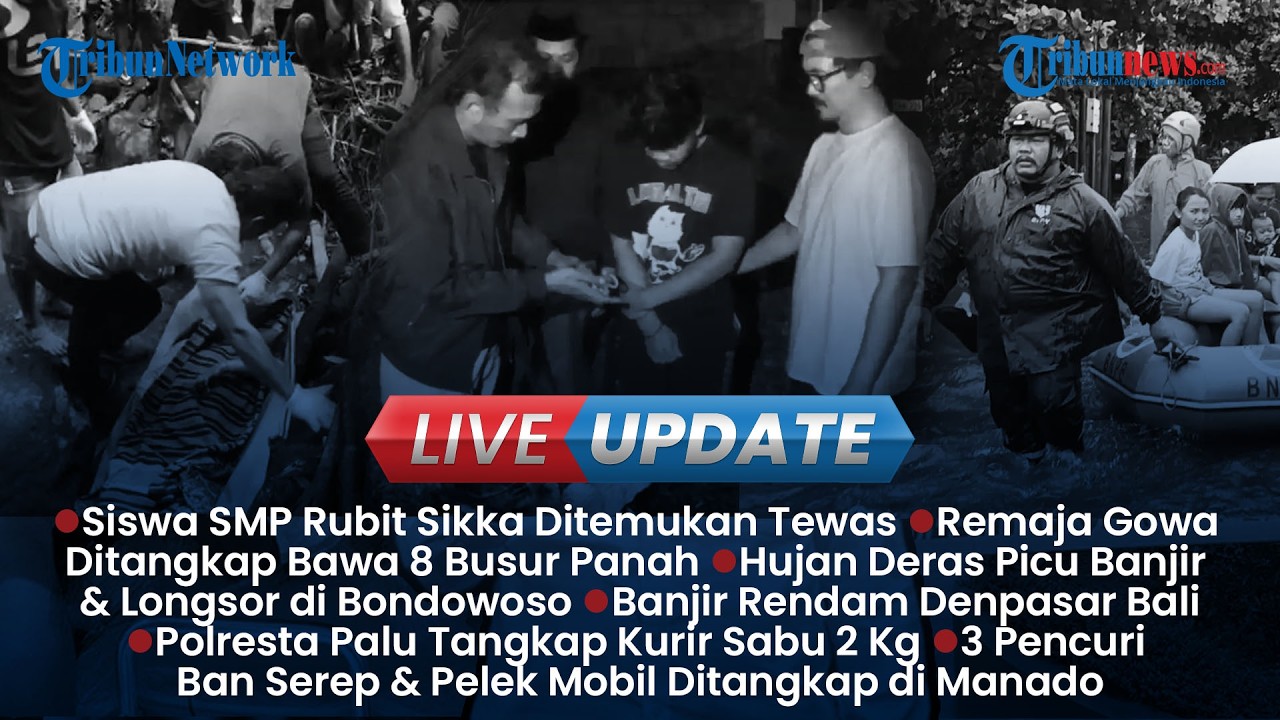 🔴LIVE UPDATE SIANG: Bondowoso Diterjang Banjir & Longsor, Remaja Bawa Busur Buat Resah saat Tarawih