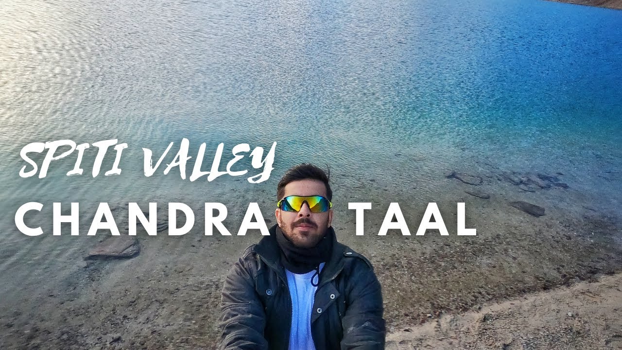 CHANDRA TAAL , THE MOON LAND - ONE OF THE MOST BEAUTIFUL LAKE | SPITI VALLEY BIKE RIDE