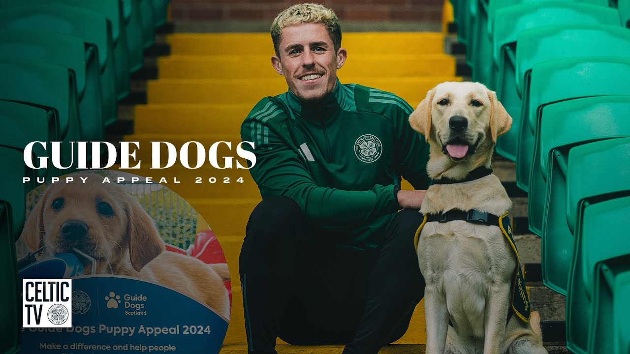 Feature | Luke McCowan takes the lead in Celtic Guide Dogs Puppy Appeal (09/10/24)