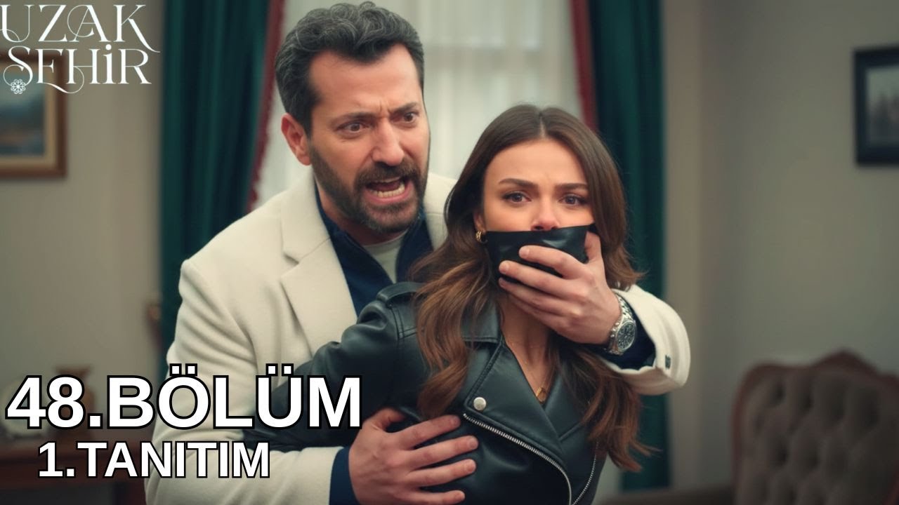 UZAK ŞEHİR 48.BÖLÜM 1.TANITIM | CİHAN ALYA'YI DURDURDU  ECMEL VE BORAN HAİN PLANI.
