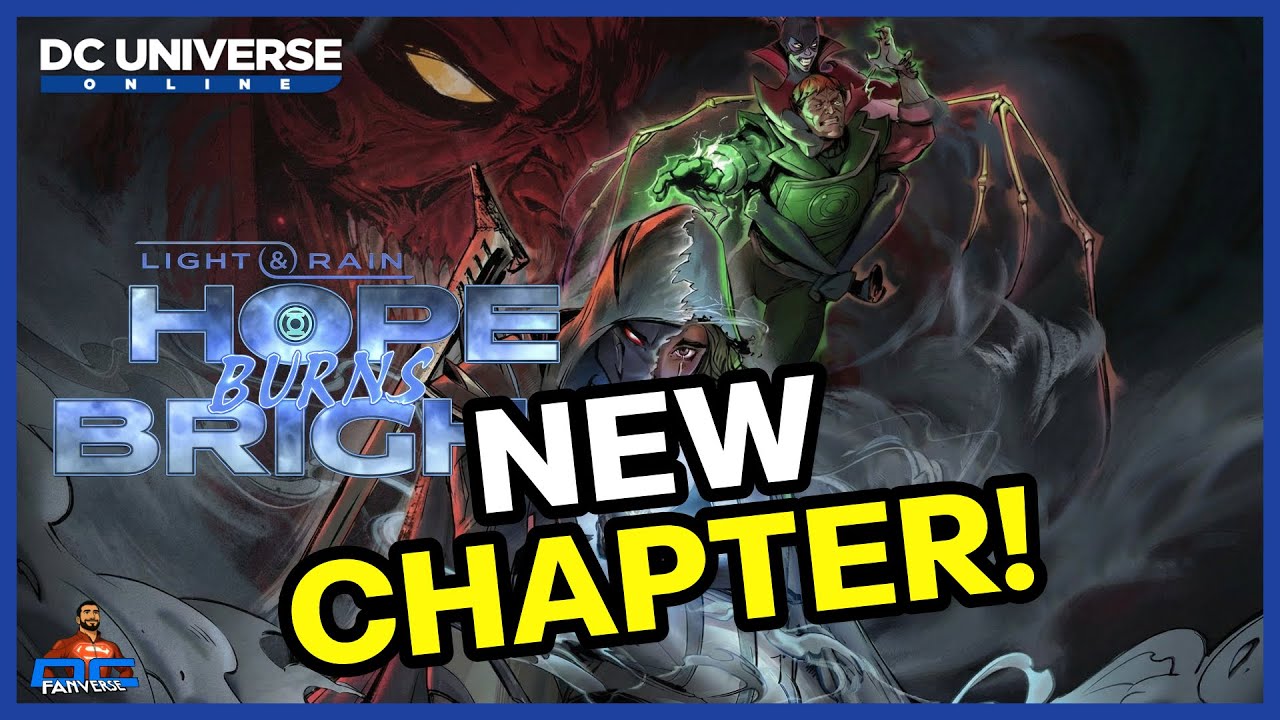 DCUniverse online - New Chapter -  Hope Burns Bright - Part 2