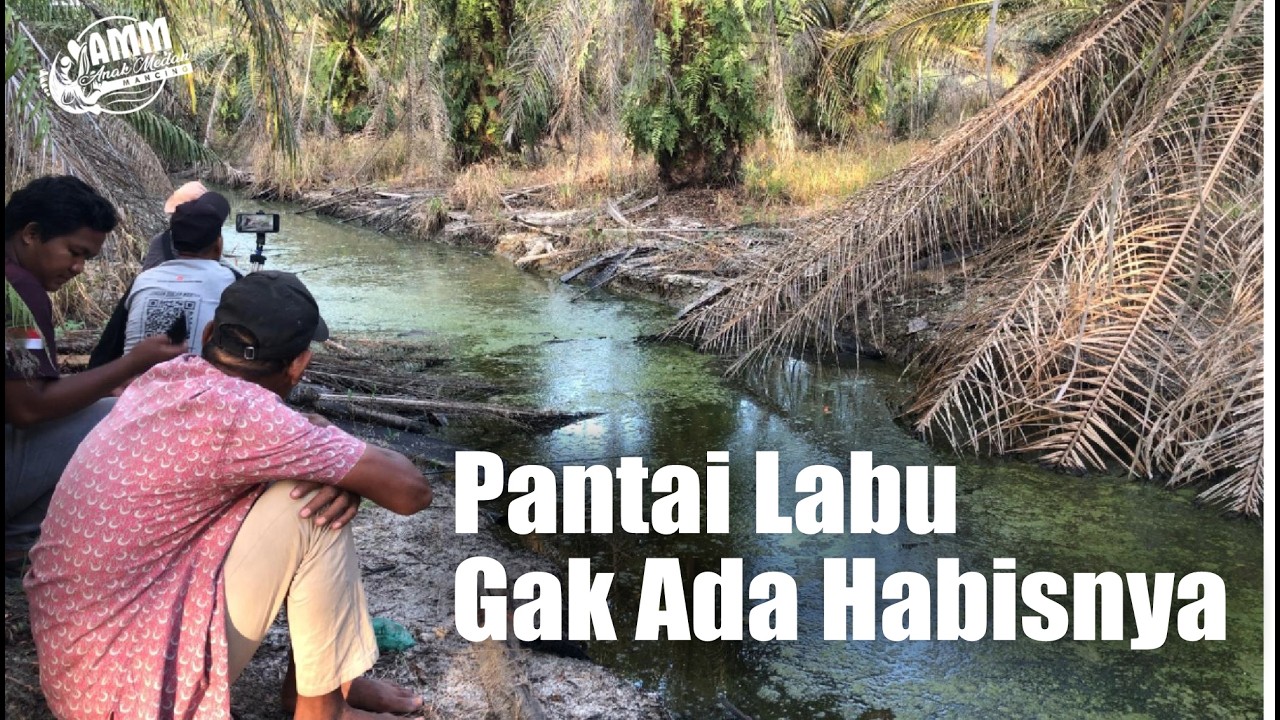 SPOT di Pantai Labu Gak ada Habisnya Wak