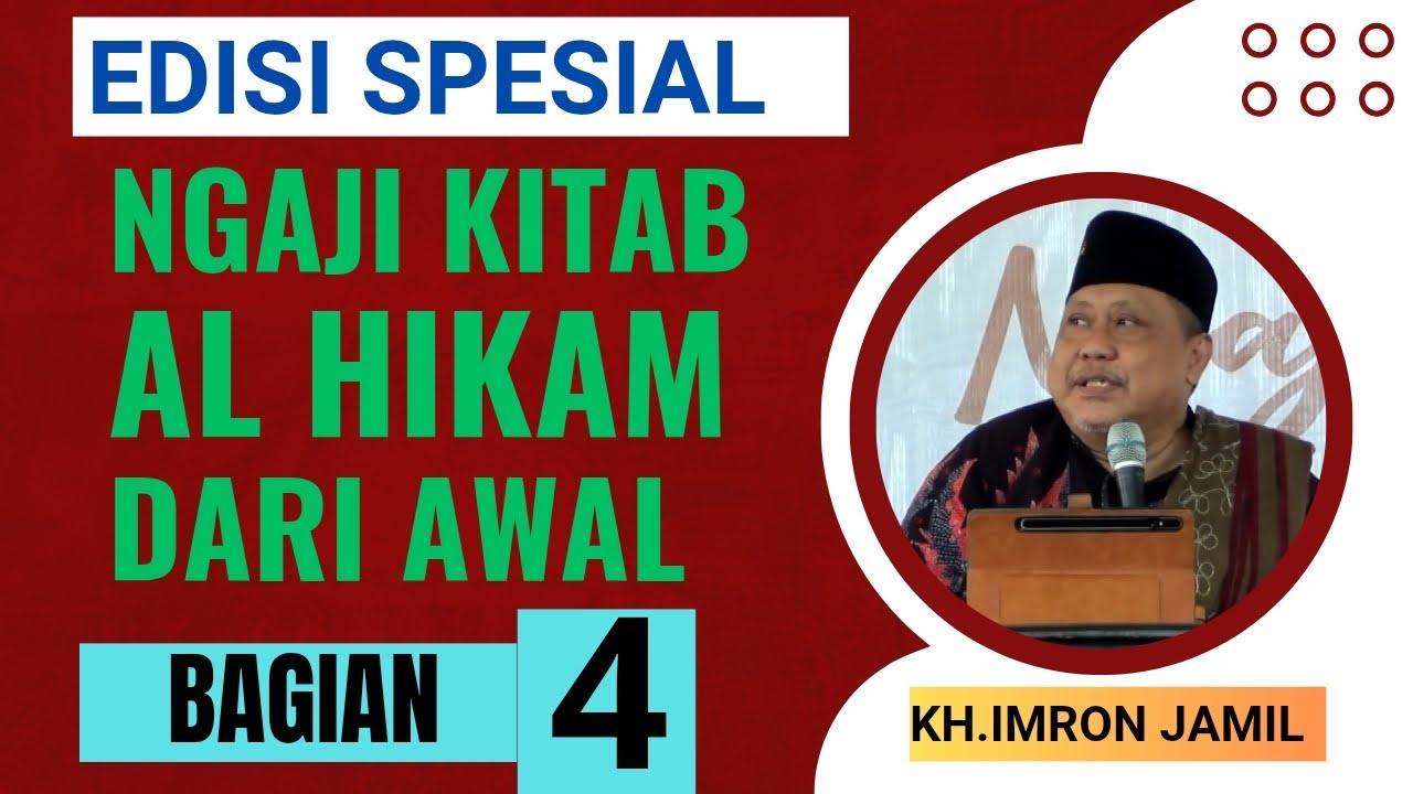 KH.IMRON JAMIL, "NGAJI ALHIKAM DARI AWAL EPISODE 4