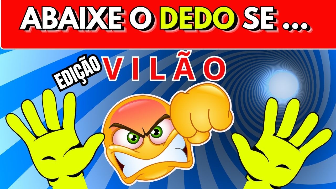 ABAIXE O DEDO SE FOR O REI DOS VILÕES!🦹♂️🦹♀️ QUAL O SEU NÍVEL DE MALDADE?😡ABAIXE O DEDO E VEJA!