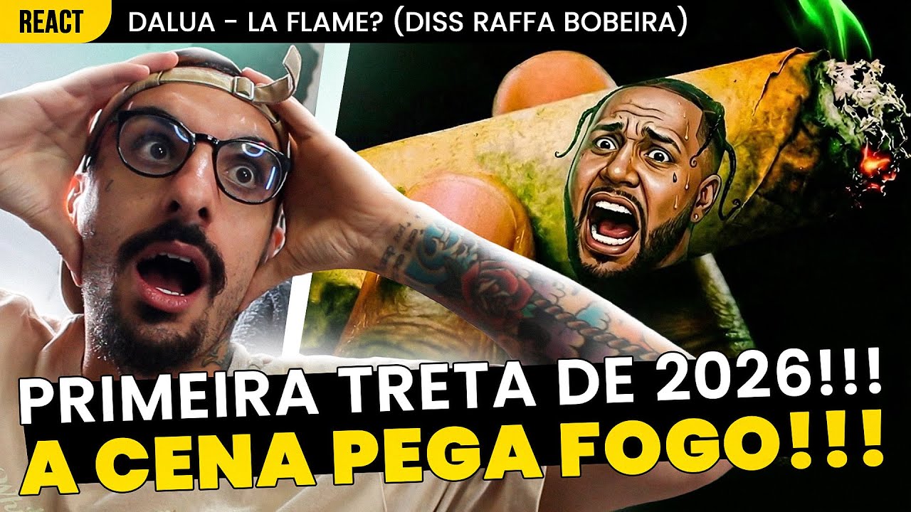 PRIMEIRA TRETA DE 2026!!! DALUA - LA FLAME? (DISS RAFFA MOREIRA) [REAÇÃO]