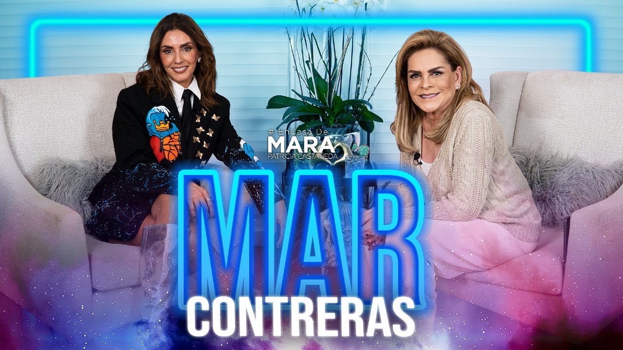 MAR CONTRERAS: Lo SACRIFICO TODO por SU CARRERA y SU FAMILIA | #EnCasaDeMara