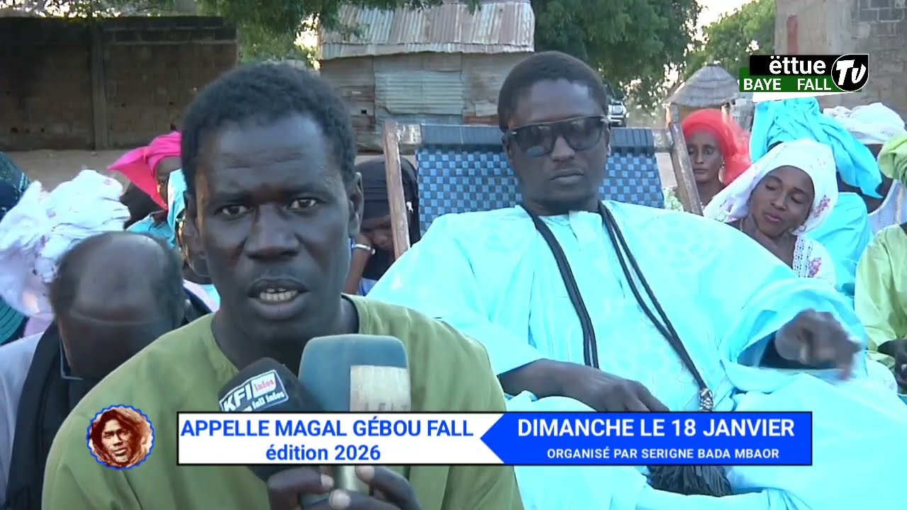Appel Magal GEBOU FALL Dimanche 18 janvier 2026 par Serigne Bada Fall Mbaor