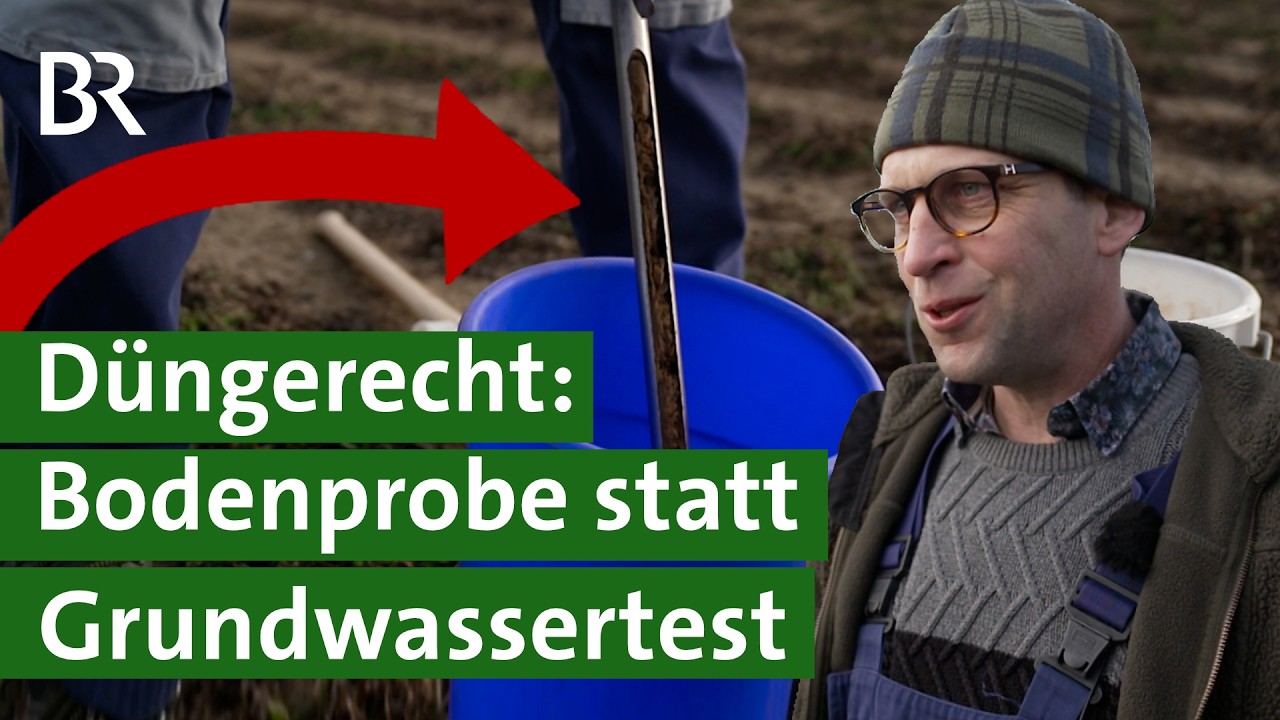 Bodenproben statt roter Gebiete: D&uuml;ngen Landwirte zuk&uuml;nftig nach diesen Regeln? | Unser Land  | BR