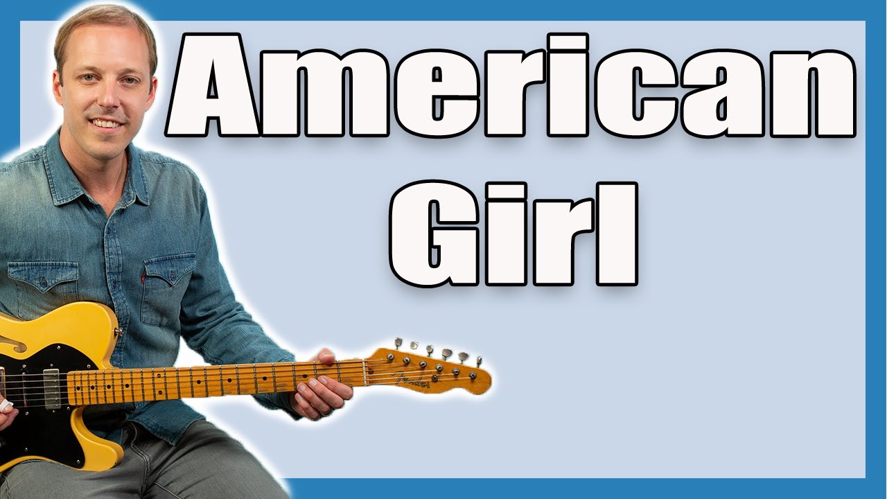 American Girl Guitar Lesson (Tom Petty)
