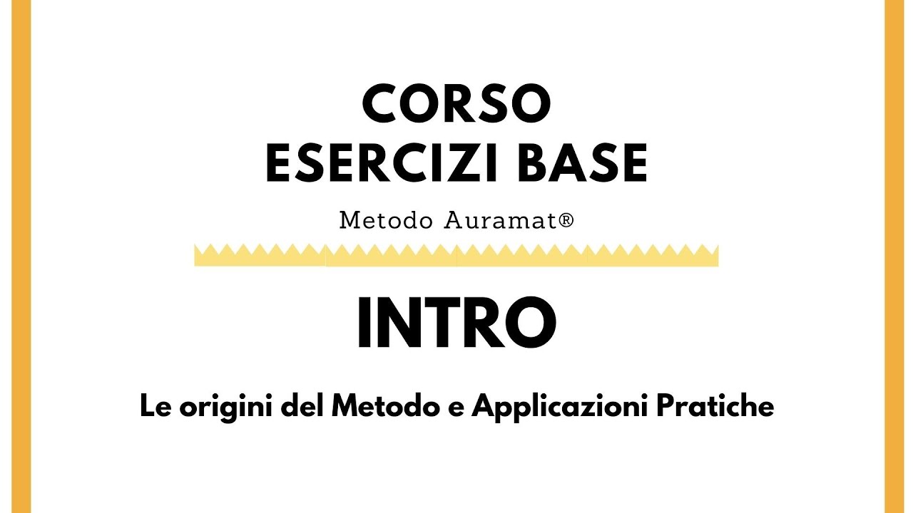 Auramat Corso Esercizi Base Online Registrato_INTRO
