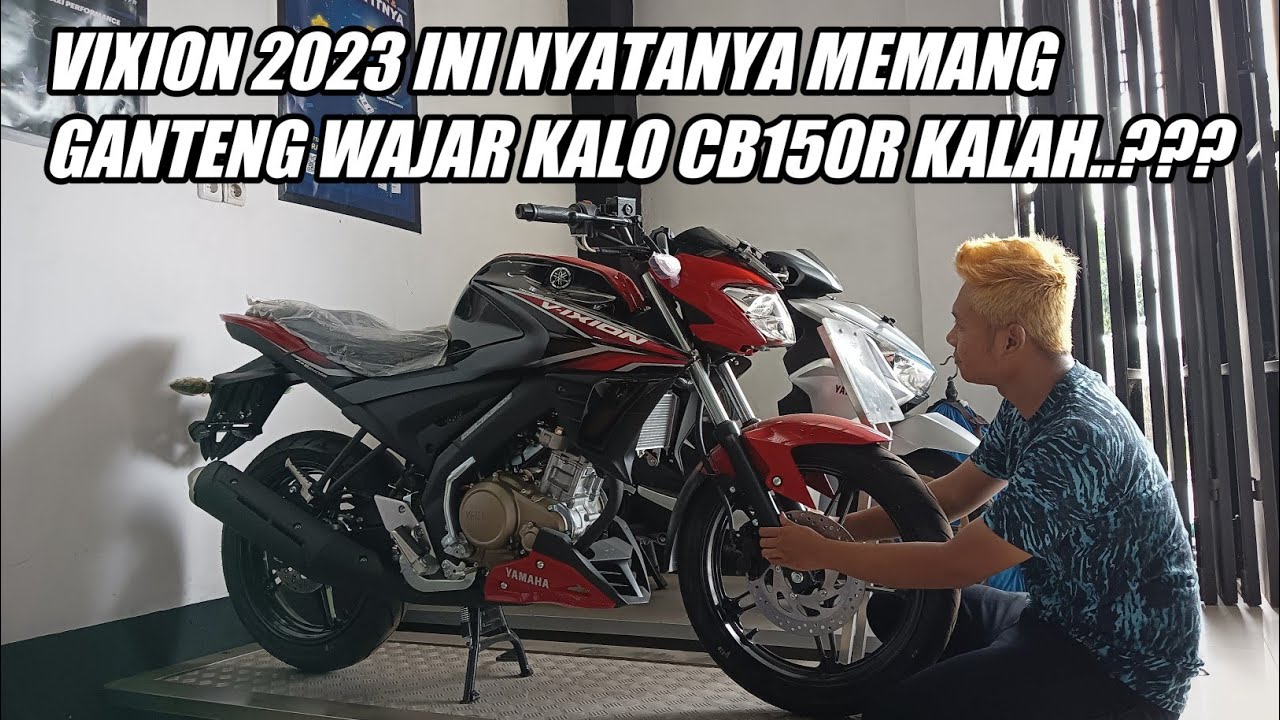 NEW VIXION 2023 TAMPILAN BARUNYA SANGAR!! CB150R KALAH JAUH..!!!