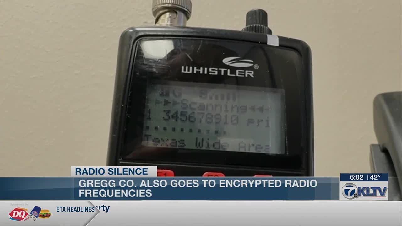 &lsquo;To protect the community&rsquo;: Gregg County Sheriff&rsquo;s Office moves to encrypted radio