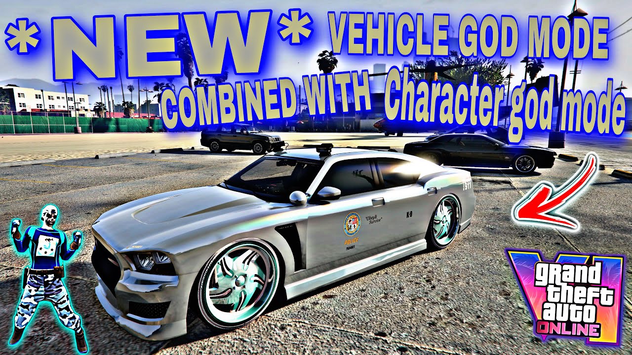 🚨*NEW* ( 100% WORKING VEHICLE GOD MODE ! ) *2EZ* ( COMBINED WITH CHARACTER GODMODE ) 🚨