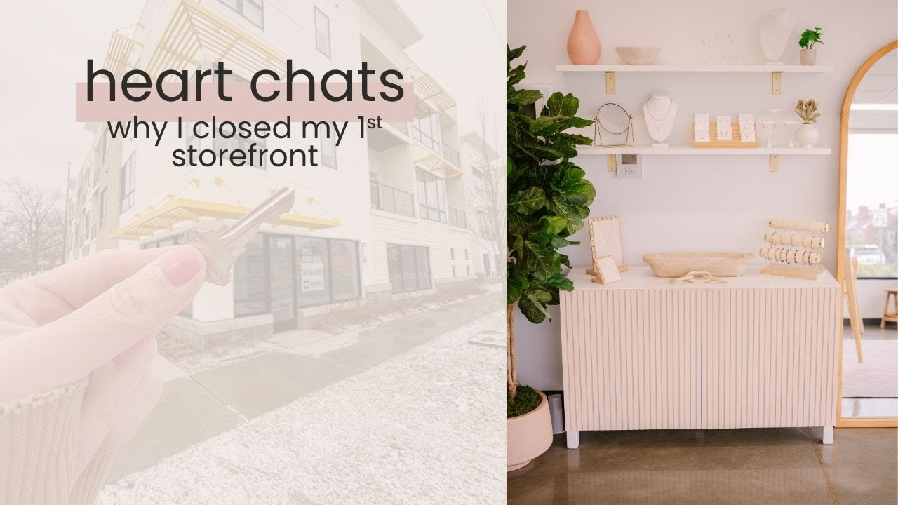 Heart Chats: Why I CLOSED My 1st Storefront | The Self-Starter Podcast: Episode 5
