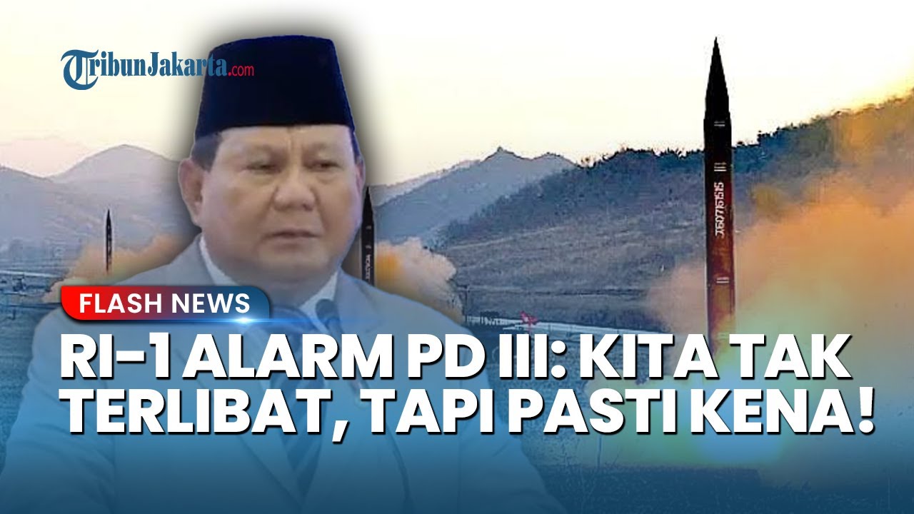 Presiden Prabowo Alarm Bahaya Perang Dunia III Nuklir: Indonesia Tak Terlibat, Tapi Pasti Kena!