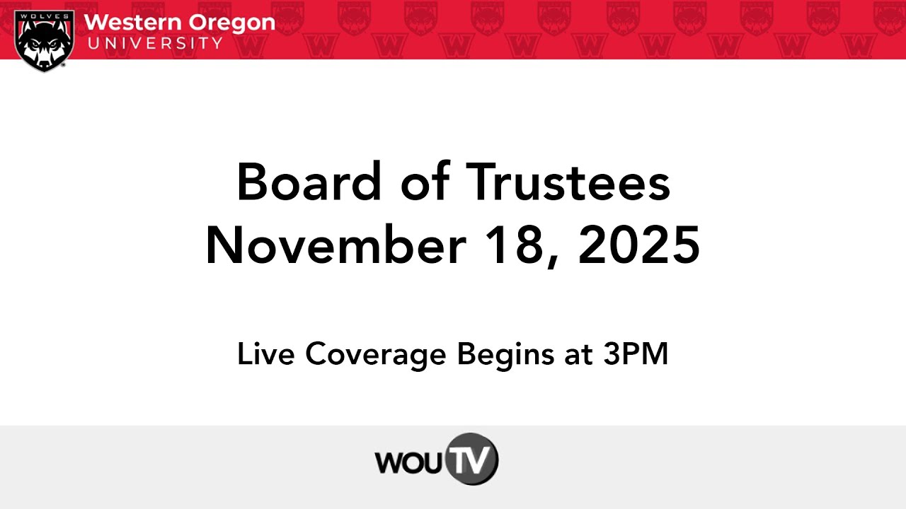WOU Board of Trustees  11/18/2025