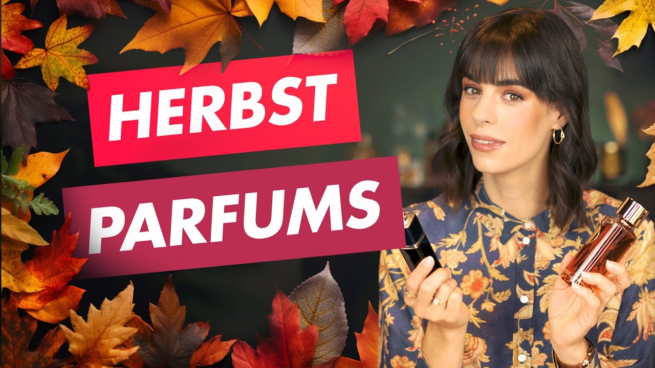 TOP 10 HERBSTD&Uuml;FTE f&uuml;r Frauen 2025 | Leni's Scents