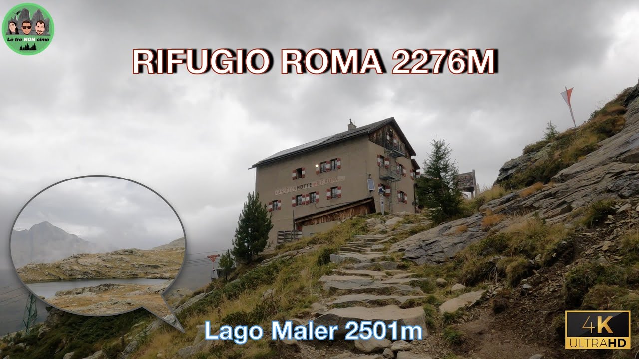 Rifugio Roma - Kasseler Hütte || Lago Maler - Malersee 2023