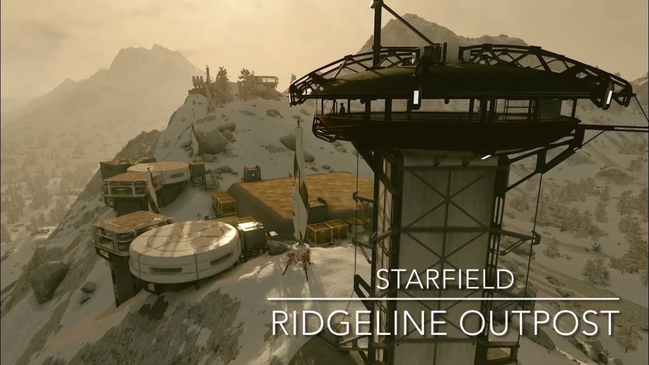 Starfield Outpost Build: Ridgline Outpost