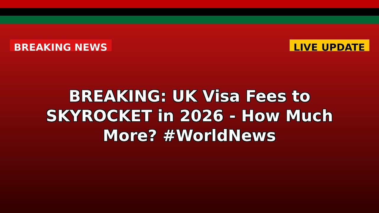 BREAKING: UK Visa Fees to SKYROCKET in 2026 - How Much More? 