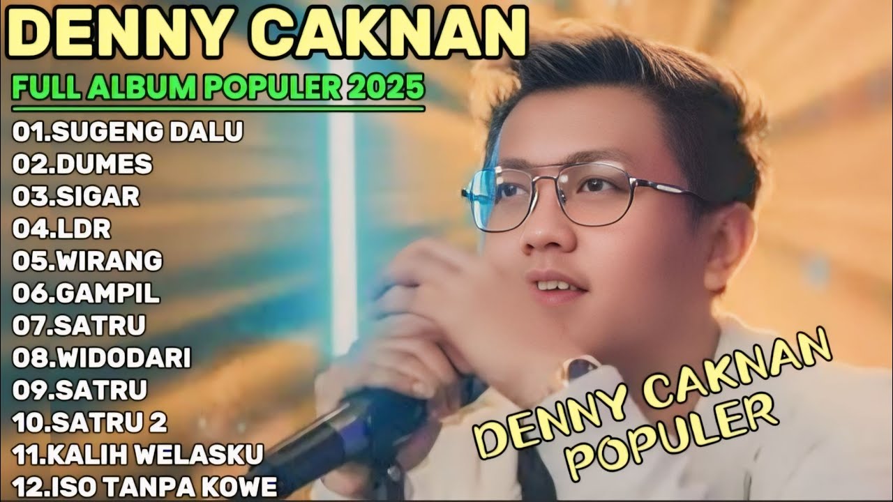 DENNY CAKNAN FULL ALBUM TERPOPULER || SUGENG DALU,DUMES,SIGAR
