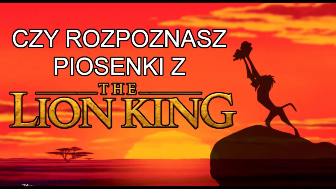 CZY ROZPOZNASZ PIOSENKI Z KRÓLA LWA ? 🦁 - CHALLENGE