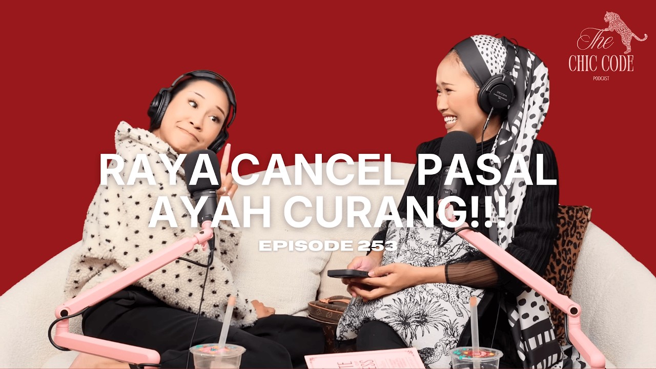 Raya Cancel Pasal Ayah Curang | Episode 252