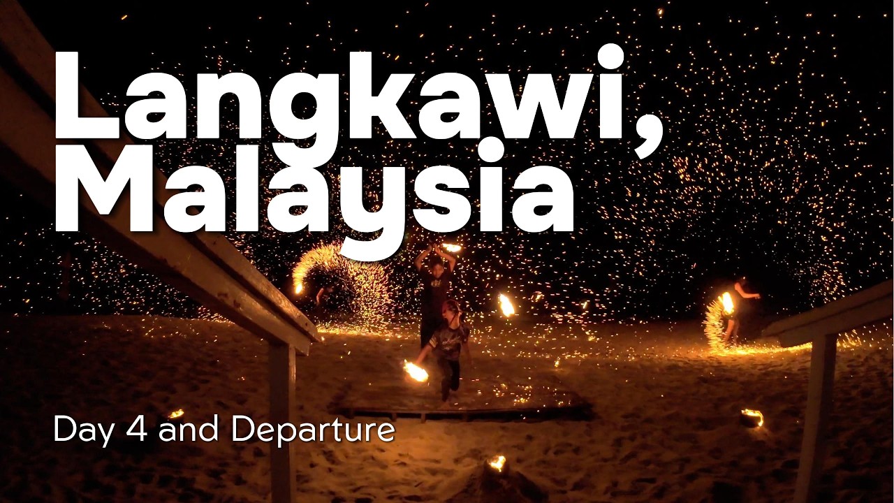 Langkawi Malaysia | Travel VLog (4K) - Day 4 and Departure