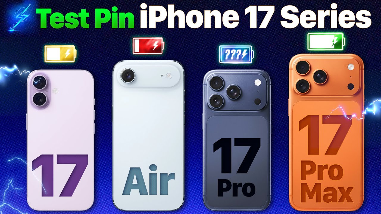Đánh giá/test pin toàn bộ iPhone 17, iPhone Air, 17 Pro và Pro Max: bất ngờ với iPhone Air!!