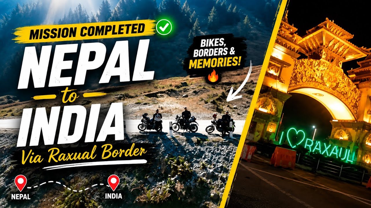 Nepal 🇳🇵 to India 🇮🇳 Return Journey | Raxaul Border Crossed | Gorakhpur | Part B