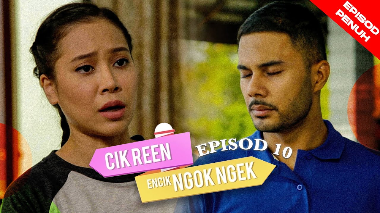 [EPISOD PENUH] Cik Reen Encik Ngok Ngek EP10 (Fikry Ibrahim, Farah Nabila) | Throwback Drama Gempak