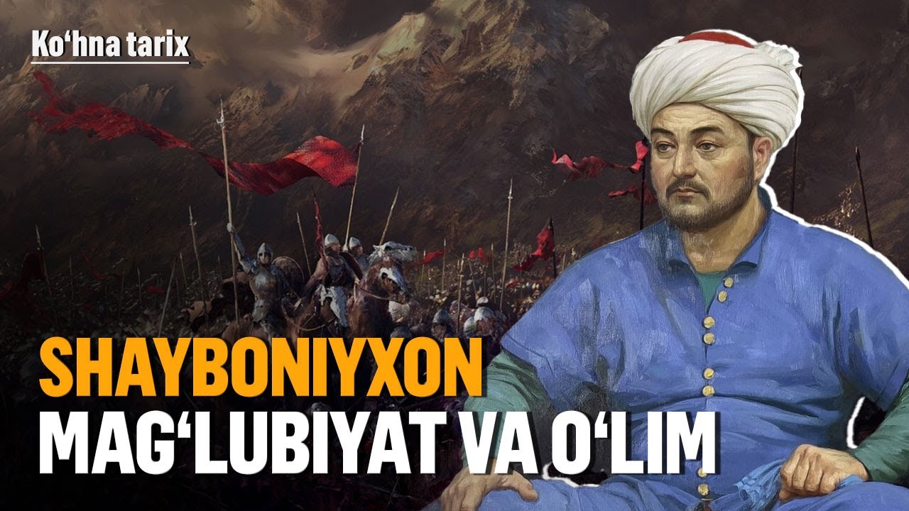 Marv jangi: Safaviylar Shayboniyxonni qanday mag'lub etdi?
