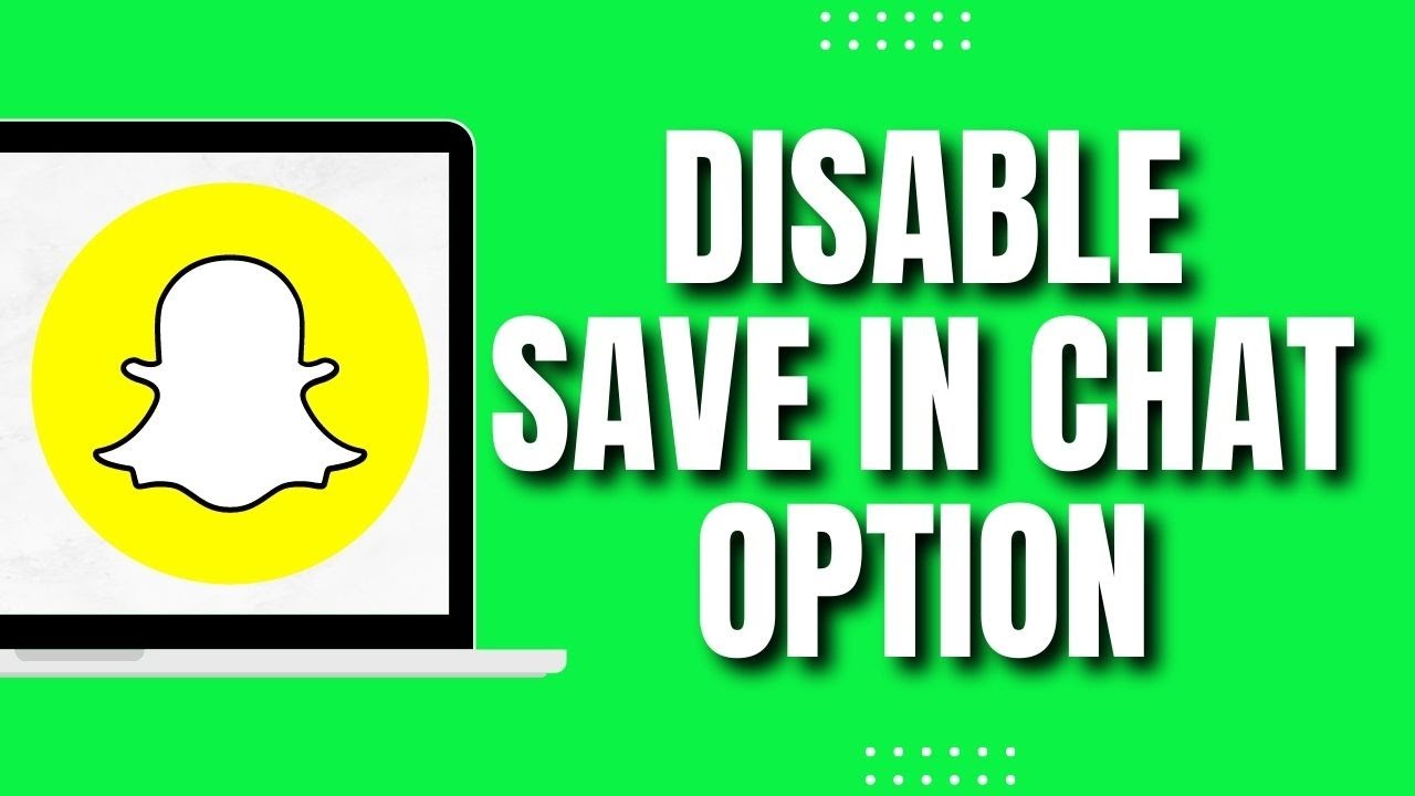 How To Disable Save In Chat Option In Snapchat (2023)