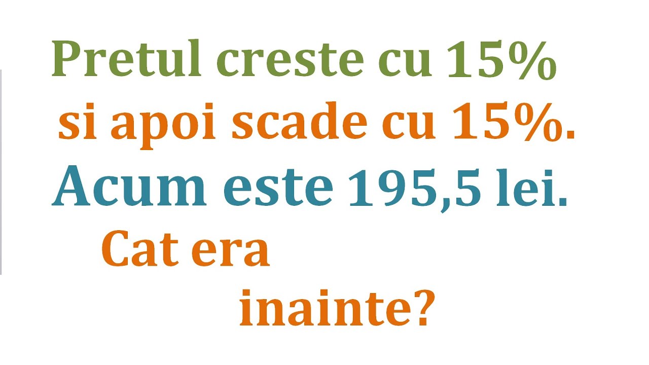 Probleme care se rezolva cu ajutorul ecuatiilor (Probleme cu scumpiri si ieftiniri)