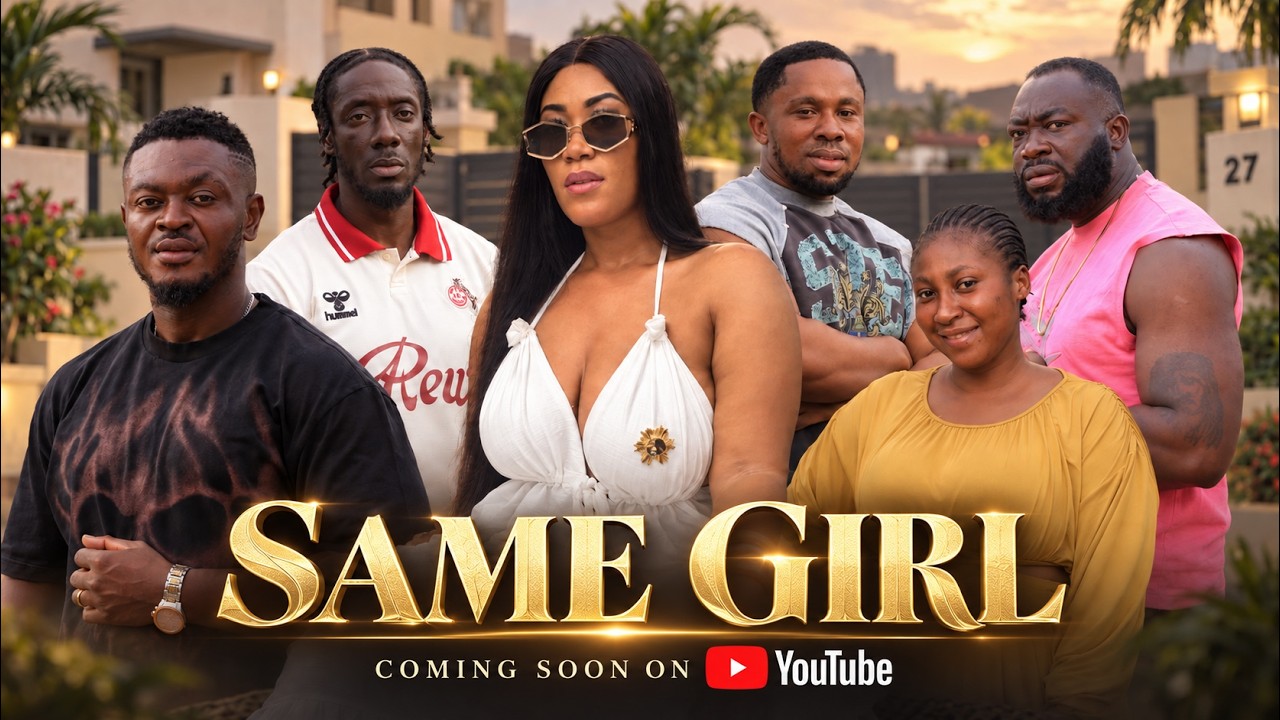 💔 Same Girl | Official Trailer 2026 | Ft. Awurama 💫 Nana Adjei 💫 Marcus 🔥Venza 🔥 Hannah ⭐