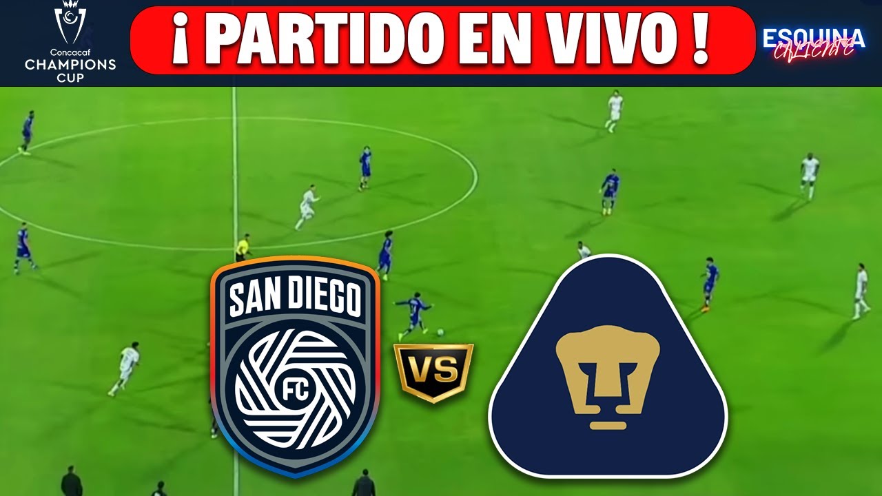 ⚽🔴SAN DIEGO FC vs PUMAS EN VIVO ⚽IDA 16VOS FINAL | CONCACAF CHAMPIONS CUP 2026🏆
