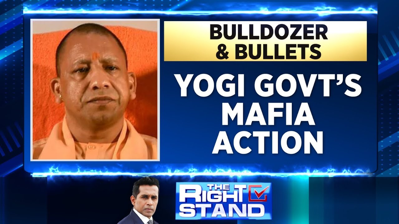 Bulldozer And Bullets, Yogi Adityanath's Government's Mafia Action |  English News | News18