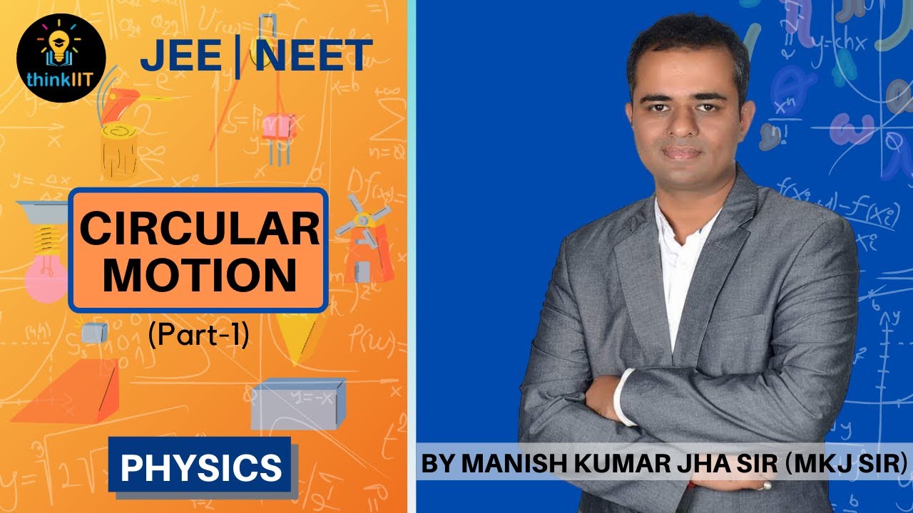Circular Motion-1-Definition & Relation b/w linear & angular velocity | JEE & NEET