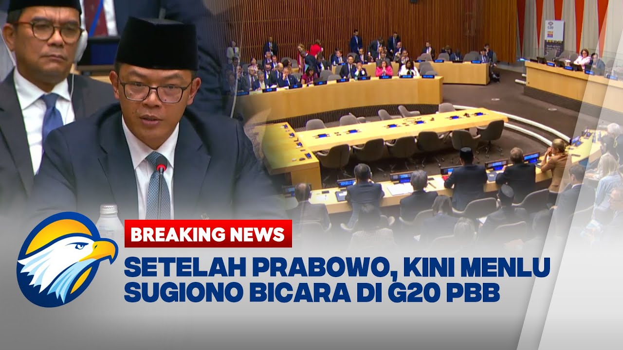 [FULL dengan Terjemahan] Menlu Sugiono Bicara di G20 PBB Bahas Ketimpangan hingga Kerawanan Pangan