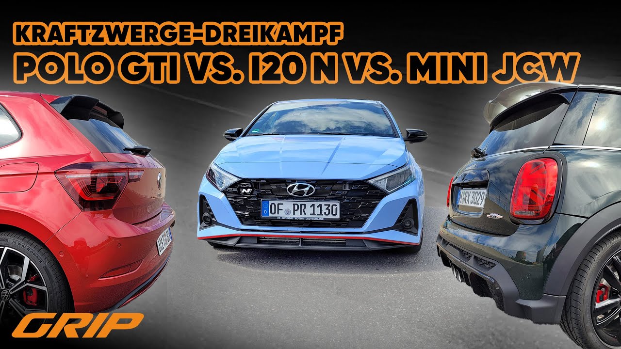 Dreikampf der Kraftzwerge: Polo GTI, Hyundai i20 N Performance und MINI John Cooper Works 🔥🔥🔥 | GRIP