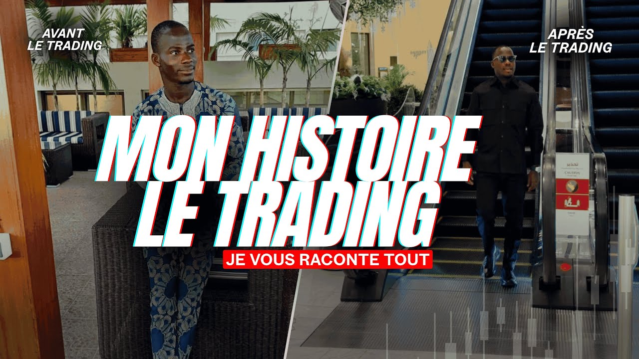 Mon histoire dans le Trading