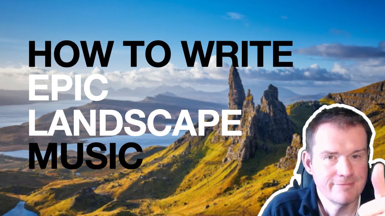 The Secrets Behind My Epic Landscape Score (Cue Breakdown)