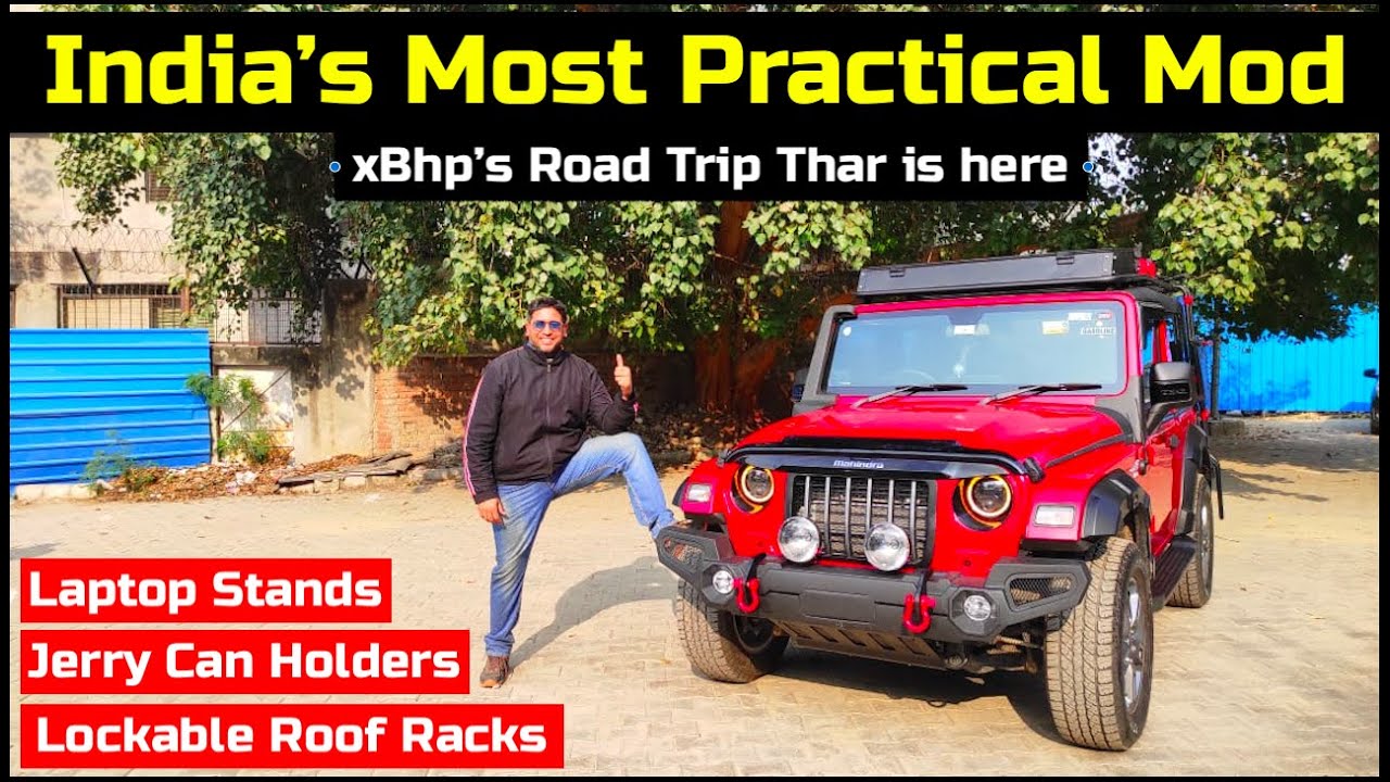 xBhp's modified Mahindra Thar is ready for India road trip || By Bimbra 4x4