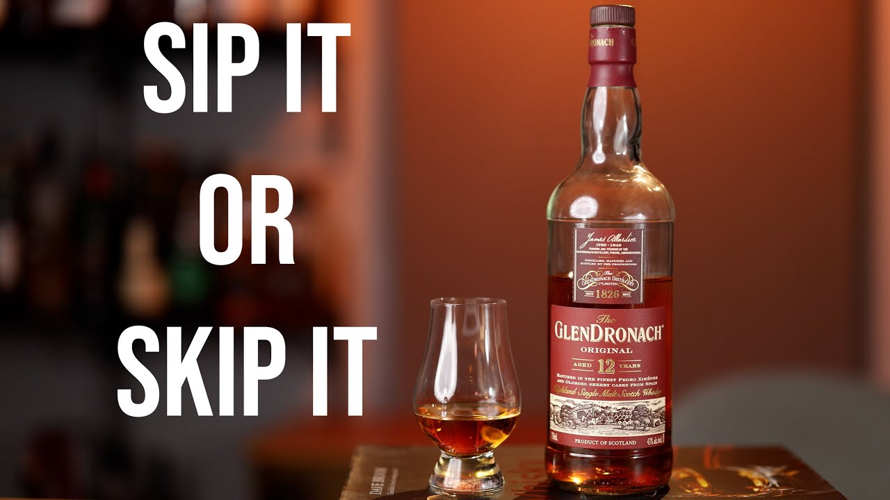 Sip It or Skip It: GlenDronach 12